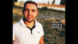 Serkan Bilgin - Çiftetelli  2023