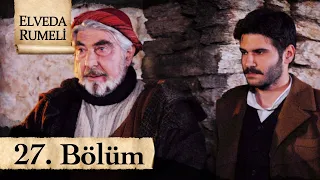 Elveda Rumeli 27. Bölüm - atv