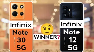 Infinix Note 30 vs Infinix Note 12 : Winner 🤔