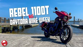 Will a Honda Rebel 1100T make it through Daytona Bike week?