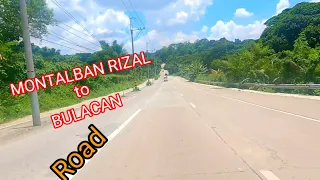 MONTALBAN RIZAL to BULACAN road di ka dadaan ng Common wealth