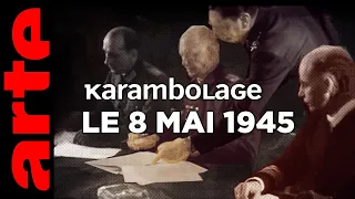 Le 8 mai 1945 - Karambolage - ARTE