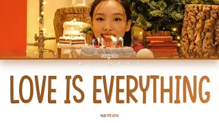 NAYEON (나연) - "Love Is Everything (Ariana Grande)" - [Color Coded Lyrics Eng]