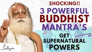 Sadhguru Shocking!! || 3 Powerful Buddhist Mantra's To Get Supernatural Power's || Funny Story MOW