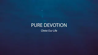 Pure Devotion (Lyric Video)