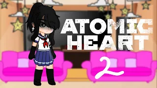 Реакция Яндере Симулятор на Atomic Heart  часть 2|Yandere Reaction Simulator on Atomic Heart part 2