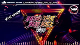 Dj Vinyl Vandal - Bring That Beat Back Vol 3 - DHR
