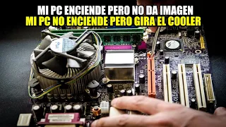 ¡SOLUCIÓN! MI PC ENCIENDE PERO NO DA IMAGEN 😱😱