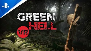 Green Hell VR - First Gameplay Trailer | PS VR2 Games | deutsche Untertitel