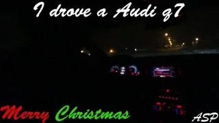 I drove a Audi Q7/Merry Christmas Everyone