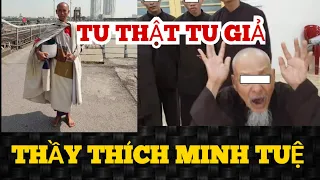 Thầy Thích Minh Tuệ: tu thật giả sư