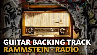 GUITAR BACKING TRACK 🎸 Rammstein - Radio