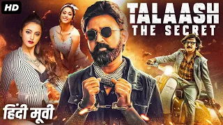 TALAASH THE SECRET - Superhit Hindi Dubbed Mystery Thriller Movie | Ramesh A., Radhika | South Movie