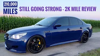 Up to 210k Miles on my E60 M5