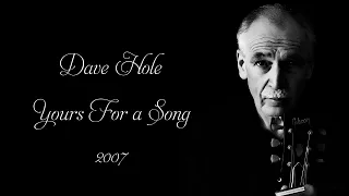 Dave Hole - Yours For a Song (2007)