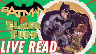 Gotham Meets Looney Tunes: A Live Reading of Batman / Elmer Fudd