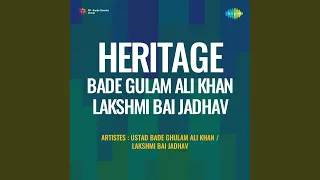 Rag Chhayanat - Ustad Bade Ghulam Ali Khan