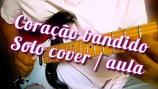 Coração Bandido - Marilia Medonça/Maiara e Maraisa - solo cover (aula).