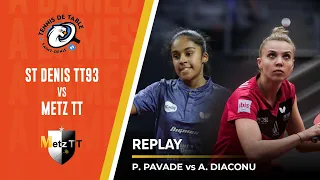 PAVADE Prithika vs DIACONU Adina | St-Denis TT93 - Metz TT | PRO A