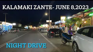 KALAMAKI ZANTE NIGHT DRIVE - JUNE 8,2023 | SUMMER TIME