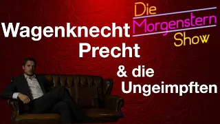 Wagenknecht, Precht & die Ungeimpften