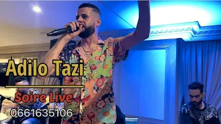 Adilo Tazi - Soire live Rai - جديد الفنان عاديلو التازي 2022