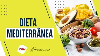 Dieta Mediterrânea: A melhor dieta do ano (Parte 1) | MARCIO ATALLA