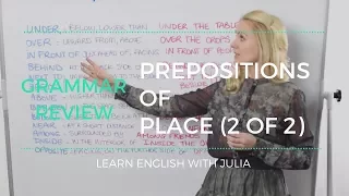 Prepositions of Place (video 2of2) - English Grammar Lesson with Julia