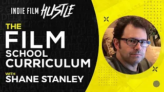 Why Film School Sucks with Shane Stanley // Indie Film Hustle Talks