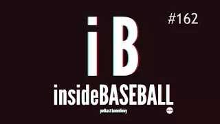 Inside Baseball 162 - Gerard Depardieu Kabanos Classique