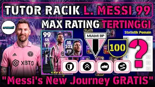 TUTORIAL CARA RACIK L. MESSI GRATIS MAX RATING 99 MESSI'S NEW JOURNEY DI EFOOTBALL 2023 MOBILE