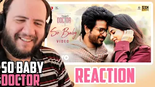 Doctor - So Baby Video Reaction  Sivakarthikeyan  Anirudh Ravichander  Nelson