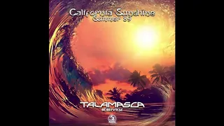 CALIFORNIA SUNSHINE - Summer 89 (TALAMASCA Remix)
