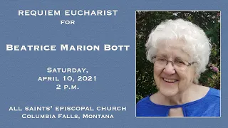 Bea Bott Requiem Eucharist