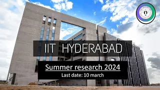 IIT Hyderabad Summer Research Internship 2024 ll Best Fellowship Summer Research Internship 2024