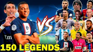 Mbappé & Di María 🆚 150 LEGENDS 🔥⚽💪