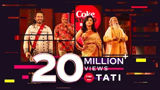 Tati | Coke Studio Bangla | Season 3 | Arnob X Oli Boy X Jaya Ahsan X Gonjer Ali