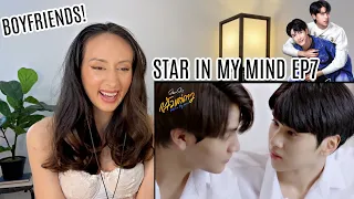 แล้วแต่ดาว | Star In My Mind | EP.7  REACTION