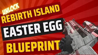 NEW REBIRTH ISLAND EASTER EGG | EASY GUIDE UNLOCK BLUEPRINT |