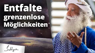 Hör auf deine Möglichkeiten zu blockieren | Sadhguru