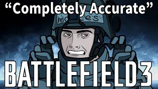 A Completely Accurate Summary of Battlefield 3