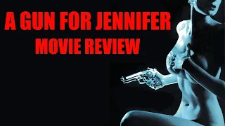 A Gun for Jennifer | 1997 | Movie Review  | Blu-ray | Vinegar Syndrome VSA # 38 |