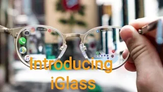 Introducing iGlass-Apple Glass Concept Trailer 2021 - ROYAL TECH