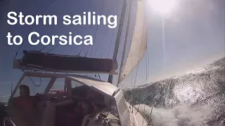 Storm sailing on a 10m sailboat from Toulon to Corsica 2018