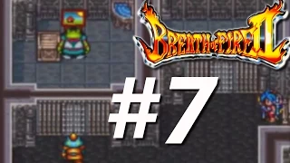 If You Liked it Then You Put a Should a Ring on it||Breath of Fire II - Part 7