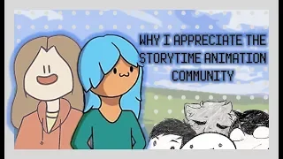 Why I Appreciate the Storytime Animation Community (And Animation memes)