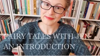 NEW SERIES: Fairy Tales with Jen | Introduction