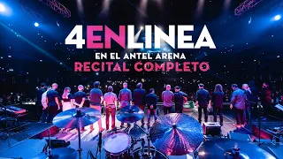 4 en Línea - Recital Completo en el Antel Arena