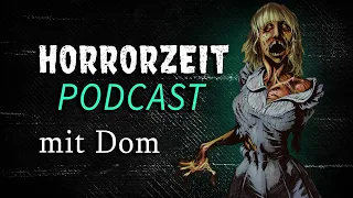 Die gute alte Zeit mit Dominik | Horrorzeit Podcast