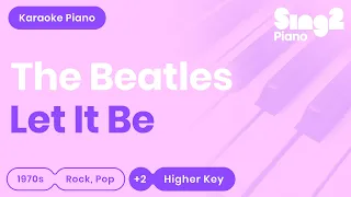 Let It Be Karaoke | The Beatles (Piano Karaoke)
